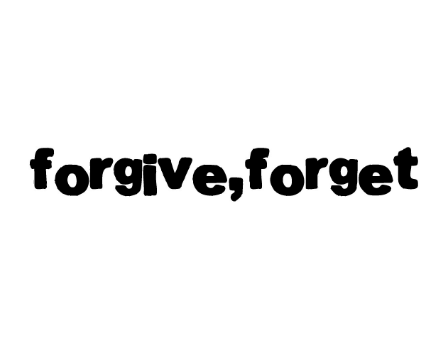 forgiveforget